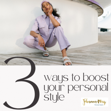3 Ways to Boost Your Personal Style